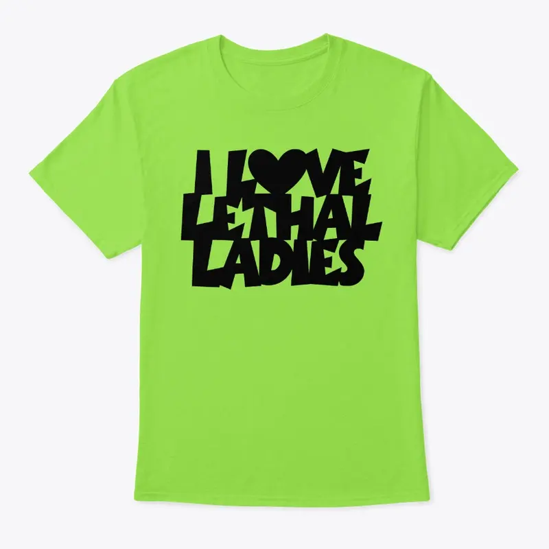 Lethal Ladies Love