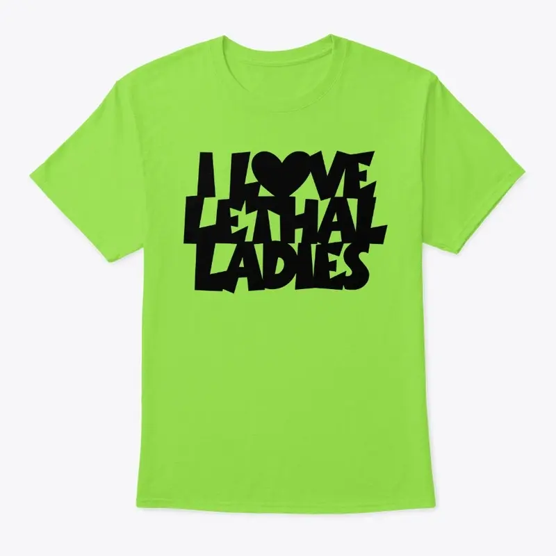 Lethal Ladies Love