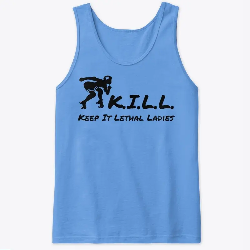 Keep It Lethal Ladies